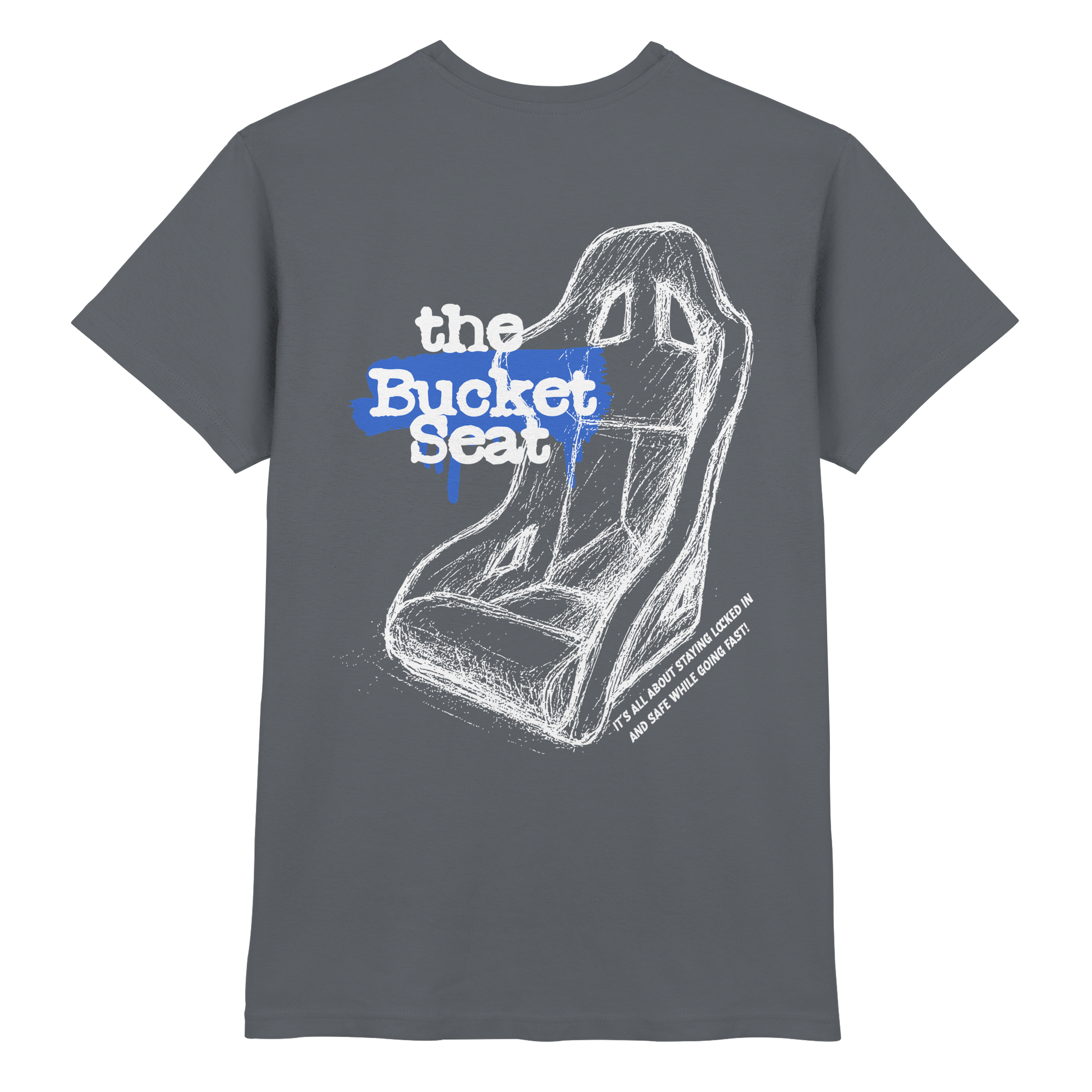 The Bucket Seat - T-Shirt