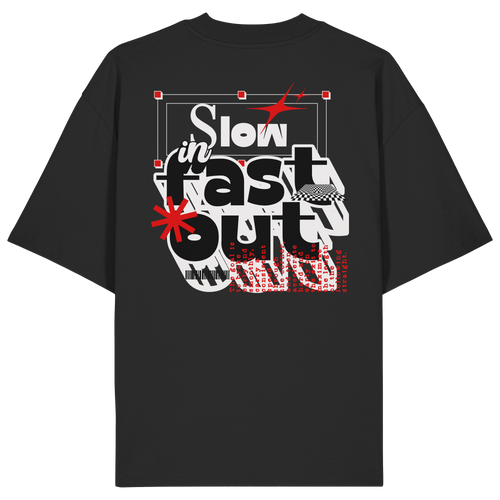 Crew Chief | slow in fast out - Oversize Shirt