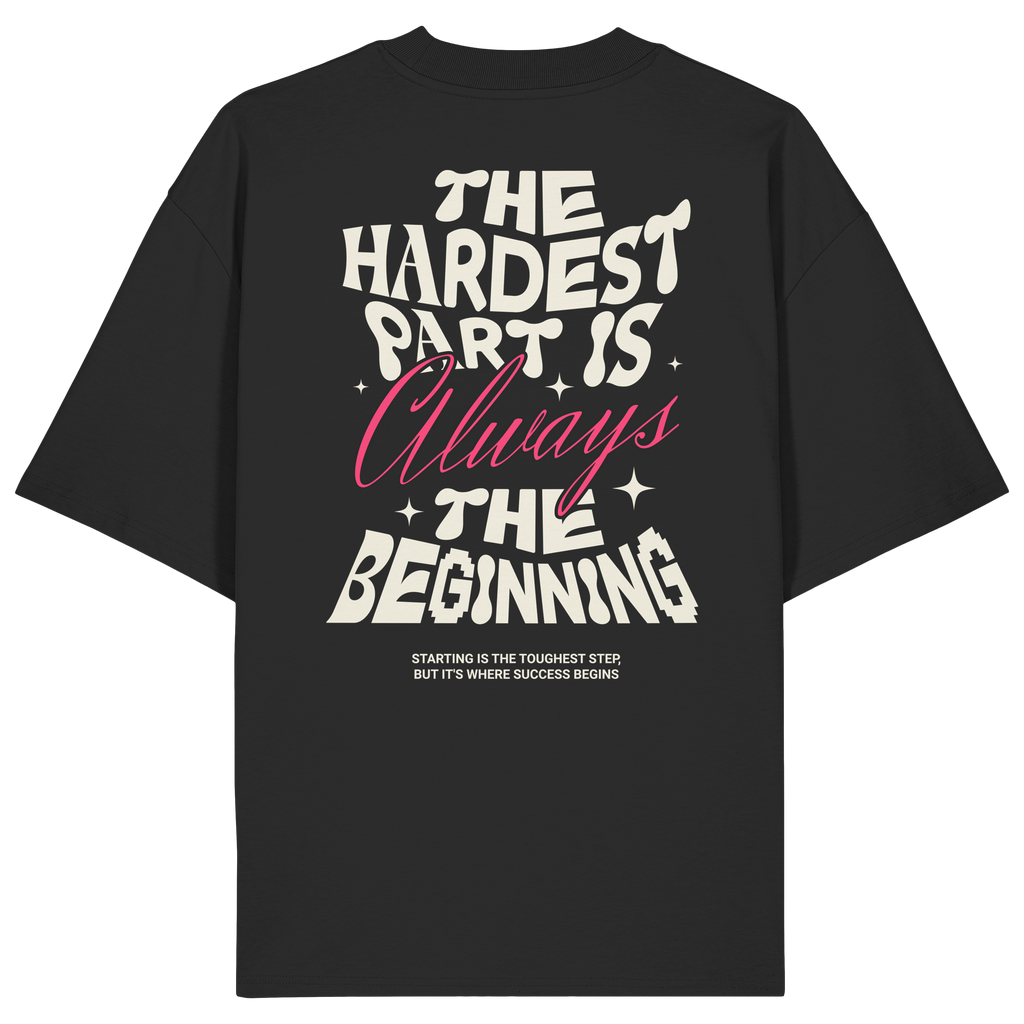 The beginning - Oversize Shirt