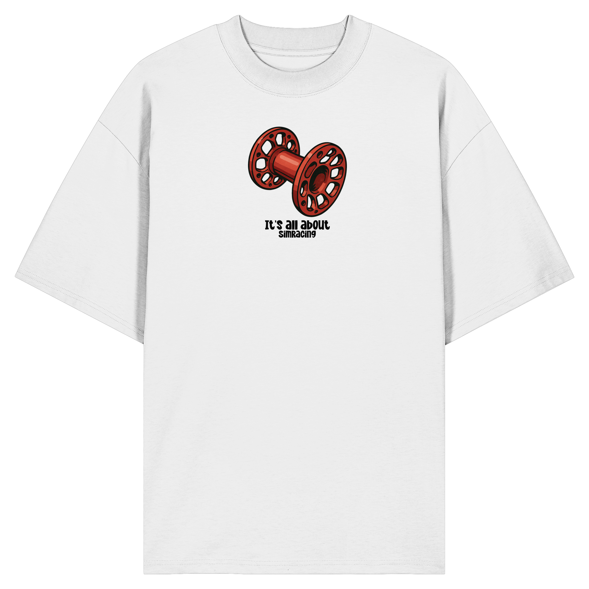 It´s all about SimRacing - Oversize Shirt